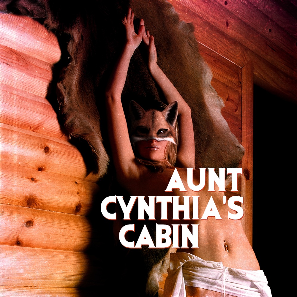 AUNT CYNTHIA’S CABIN – Los terrores nocturnos detrás de «Archangel», adelanto de su álbum homónimo