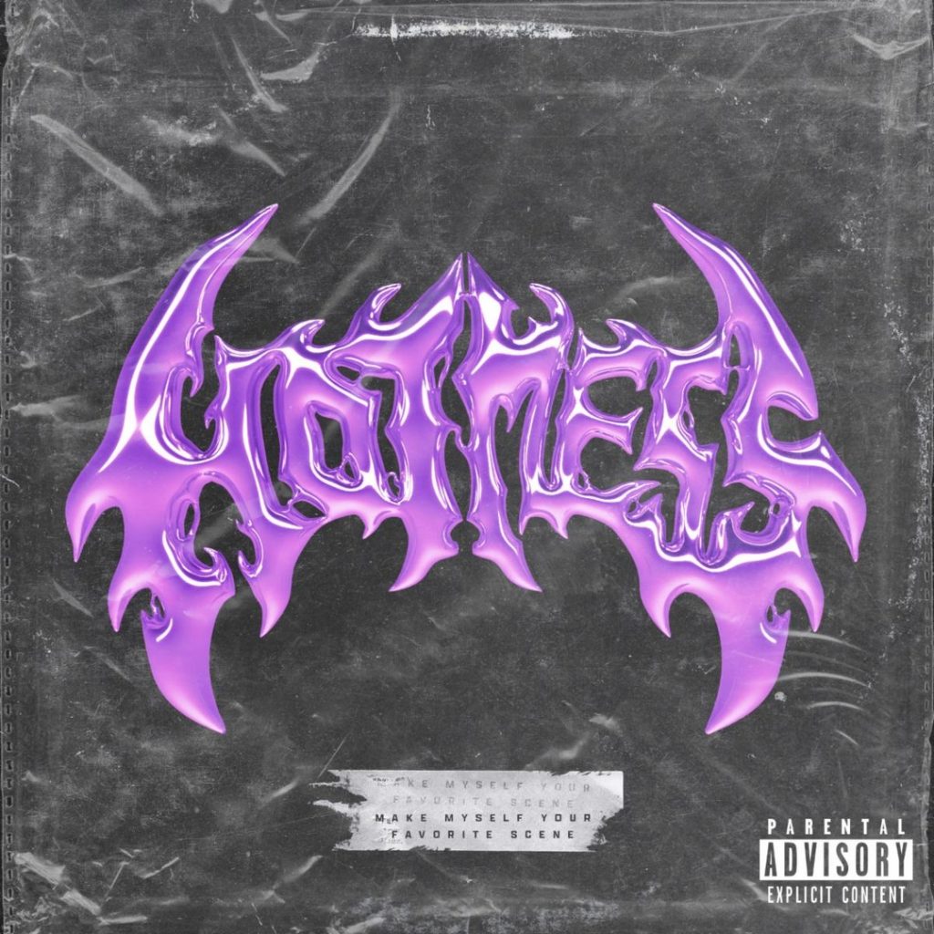 HOT MESS – Make Myself Your Favorite Scene reúne seis canciones en su primer EP